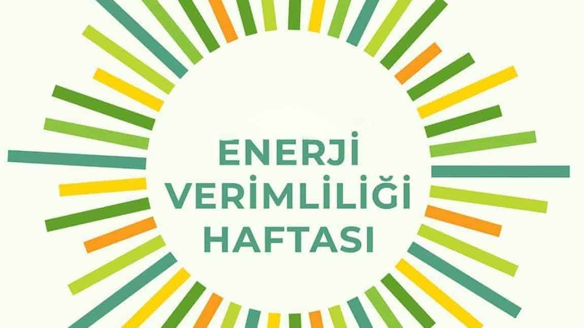 ENERJİ VERİMLİLİĞİ HAFTASI (6-10 OCAK)